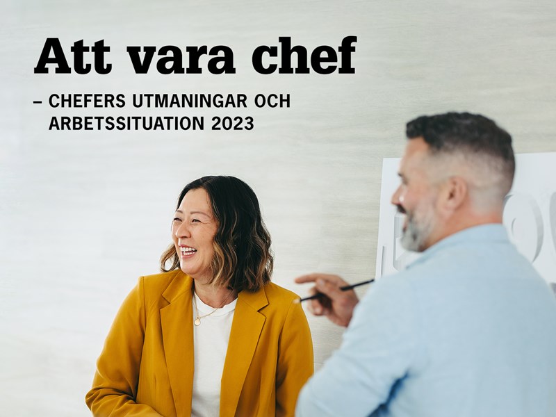 Två personer och text: Att vara chef – chefers utmaningar och arbetssituation 2023.